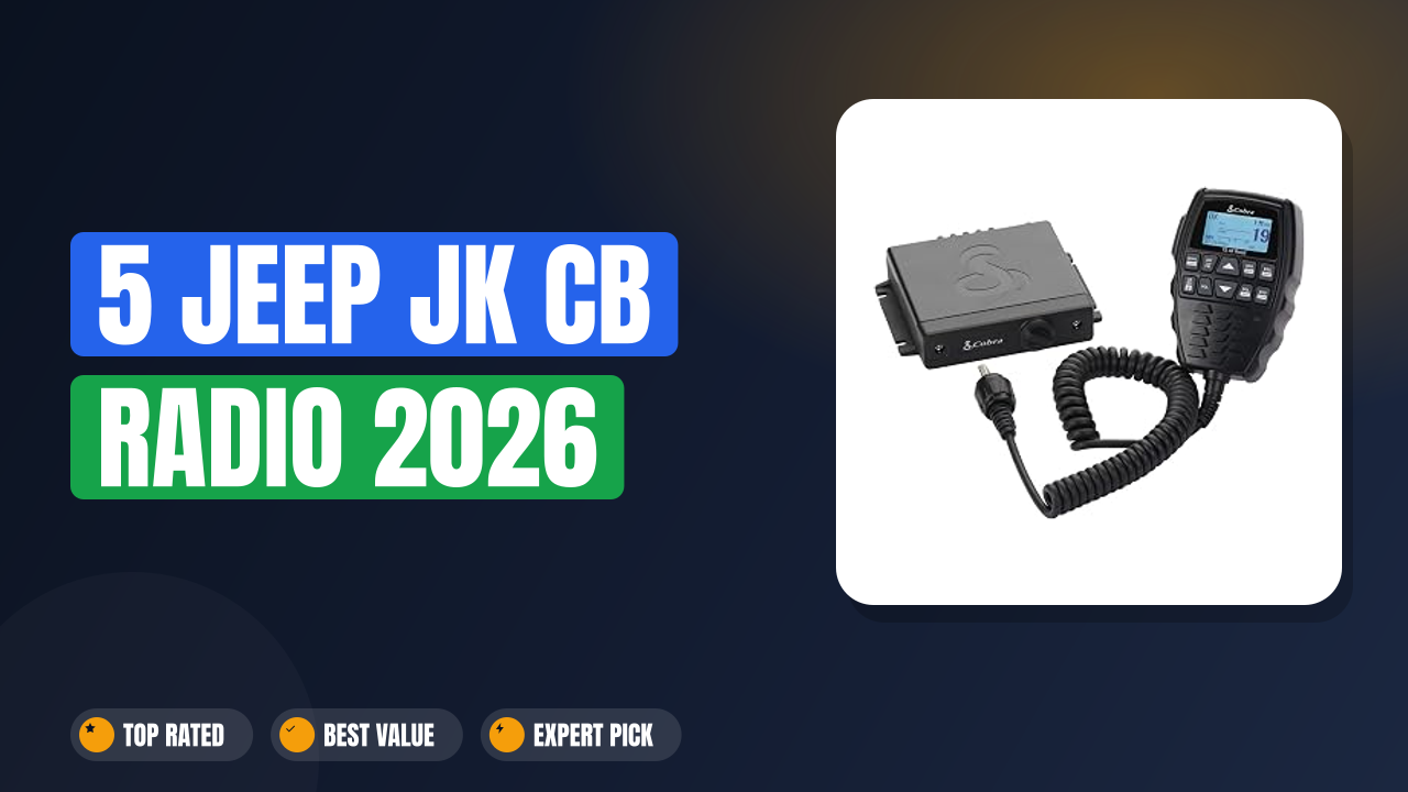5 Jeep Jk Cb Radio 2026