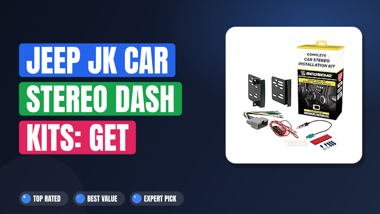Jeep JK Car Stereo Dash Kits: Get Perfect Fit & Great Sound